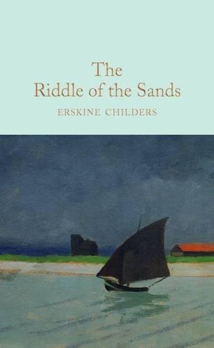 Macmillan Collector's Edition book cover of The Riddle of the Sands, with painting of a sailboat near the shore